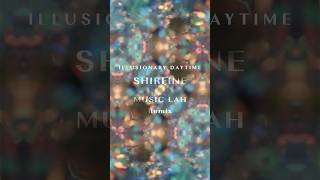 Full Remix and Visualizer👆🏻 IllusionaryDaytime Shirfine [upl. by Foulk]