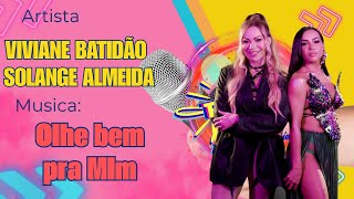 Karaoke Viviane Batidão e Solange Almeida  Olhe bem Pra Mim [upl. by Ara]