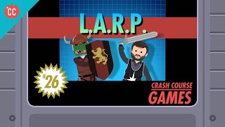 LARP Crash Course Games 26 [upl. by Tabby239]