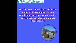 N Amatic Systems Bioestimulante Superior que Transforma el Purín en Nutrición para tus Cultivos 1 [upl. by Vanthe]