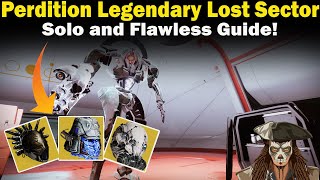 Destiny 2  Perdition Legendary Lost Sector Guide  Solo and Flawless  Loadouts amp Strategies [upl. by Atinel]