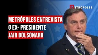 Metrópoles entrevista o ex presidente Jair Bolsonaro [upl. by Simdars]