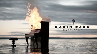 KARIN PARK  Traces of Me  Official Video [upl. by Vaas419]