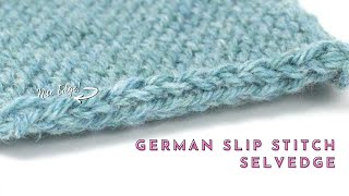 How to Knit the German Slip Stitch Selvedge Edge  Knitting Technique Tutorial [upl. by Anicart852]