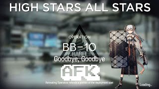 【Arknights】BB10 AFK amp Easy Guide [upl. by Tillie]