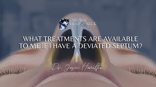 What treatments are available to me if I have a deviated septum [upl. by Garvey]