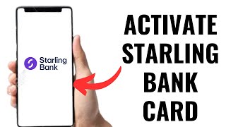 How To Activate Starling Bank Card [upl. by Fayola]