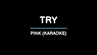 Try  Pnk Karaoke [upl. by Ishii]