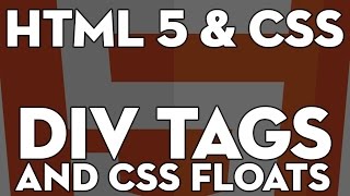 HTML5 amp CSS Web Design  106  Using Div tags and CSS floats [upl. by Dierolf]