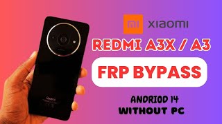 New Security Redmi A3X Andriod 14 Frp bypass  No Apps Disable  No Second Space [upl. by Akirehs]