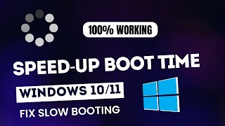 How to Speedup Boot Time in Windows 1011  Fix Slow Boot NEW FIX [upl. by Kabob269]