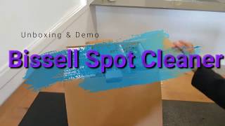 Tutorial  1 How to use the Bissell Spot Cleaner Unboxing amp Demo [upl. by Itaws]