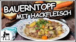 Bauerntopf mit Hackfleisch  Der FamilienOnepot  Die Frau am Grill [upl. by Stuppy479]