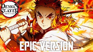 Demon Slayer Rengoku Theme  EPIC VERSION Rengoku 9th Form [upl. by Eerb679]