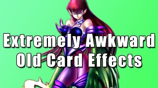 Extremely Awkward Old Card Effects  Weird YuGiOh Effects 4 [upl. by Reifel361]