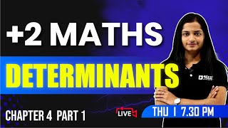 PLUS TWO MATHS  Determinants Part 1  Chapter 4  EXAM WINNER 2  2 Exam [upl. by Ettigirb]