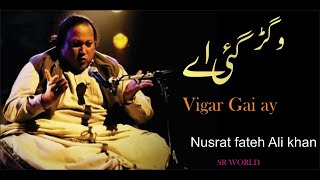 Vigar Gai Ae Thore Dina Ton  Ustad Nusrat Fateh Ali Khan  New latest video 2024 [upl. by Kuehnel]