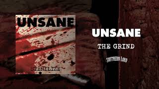 Unsane  The Grind Official Audio [upl. by Akital]