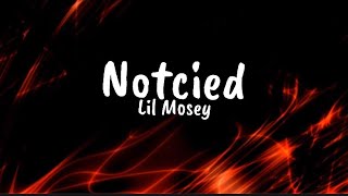 Lil Mosey  Noticed Clean  Lyrics [upl. by Thalassa]