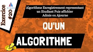 Exercice 20   Algorithme Enregistrement represent un Etudiant Puis affichier Admis ou Ajourne [upl. by Kresic794]