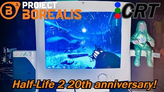 Project Borealis Half Life 2 Fangame on a CRT [upl. by Ynoep]