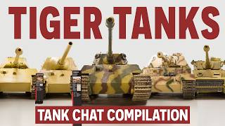 The Tiger Tank Family  Tank Chats Compilation [upl. by Bergeman]