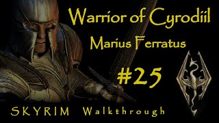 Immersive Walkthrough of Marius Ferratus Skyrim 2024 Part 25 [upl. by Akcire]