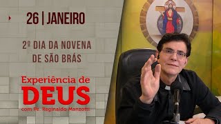 Experiência de Deus  260124  2º DIA DA NOVENA DE SÃO BRÁS  PadreManzottiOficial [upl. by Ahsieket]