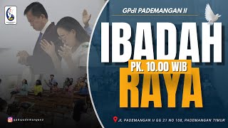 GPdI Pademangan II Sunday Service LIVE 27Oct2024  1000 ICT [upl. by Ttelrats]