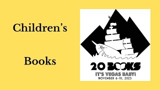 20Books Vegas 2023 Day 2 – Childrens Books [upl. by Drusy]