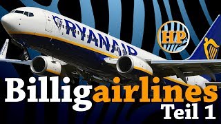 So funktionieren Billigairlines  Ryanair Easyjet und Co  Teil 1 [upl. by Annej359]