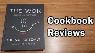 Cookbook Review The Wok by Kenji Lopez Alt [upl. by Narib]