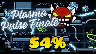 Plasma Pulse Finale 54 Top 150 Extreme Demon  Geometry Dash [upl. by Yerrot]