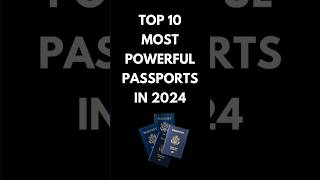 Top 10 Most Powerful Passports in 2024 shorts top10countries powerfulpassport [upl. by Ube]