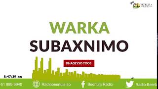 Warka Subaxnimo ee Radio Beerlula 27112024 ka Sacdiyo Maxamed Maxamuud [upl. by Htebilil113]