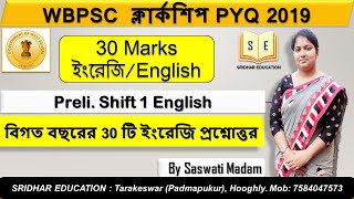 WBPSC Clerkship PYQ 2019  30 Marks English Shift 1  Target WBPSC Clerkship 2023  By Saswati Mitra [upl. by Rocco]