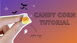 Beginner Tutorial How to Crochet a Candy Corn Pin for Halloween [upl. by Irreg]