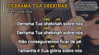 DERRAMA TUA SHEKINAH  Letra e Cifra simplificada Fernandinho [upl. by Ennovi]