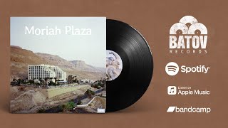 Moriah Plaza Full Album  Batov Records [upl. by Murphy]