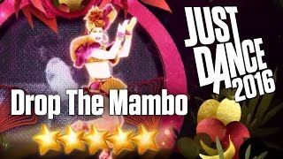 Just Dance 2016  Drop The Mambo  5 stars [upl. by Tonie604]