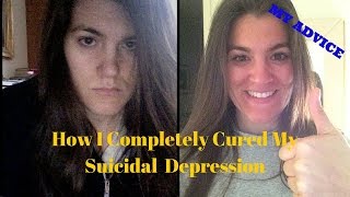 How I Overcame my Clinical Suicidal Depression ONLY WHAT WORKED [upl. by Hereld865]