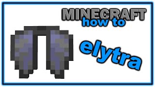 How to Find and Use an Elytra  Easy Minecraft Tutorial [upl. by Marte]