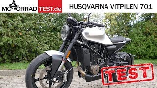 Husqvarna Vitpilen 701  TEST deutsch [upl. by Bonina14]