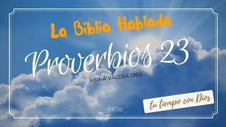 Proverbios 23 RV1960 yamycruz proverbios biblia [upl. by Labotsirc]