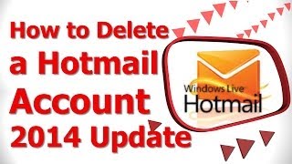 How to Delete a Hotmail Account 2014 Update [upl. by Bendicty]