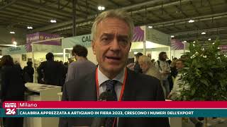 Calabria apprezzatissima ad Artigiano in fiera 2023 crescono i numeri dellexport [upl. by Mulcahy]