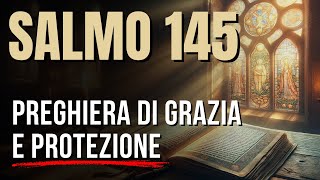 Salmo 145 – LODE A DIO IL NOSTRO RE MISERICORDIOSO E FEDELE [upl. by Joye]