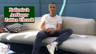 Italienisch Zahlen lernen  Italienisch Uhrzeit lernen  Italienisch lernen für Anfänger Deutsch [upl. by Eilsel]