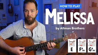 Melissa • Allman Bros Guitar Lesson with Intro Tab Chord Shapes and Easy amp Advanced Strumming [upl. by Ozneral]