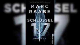 Raabe Schluessel 17 von Tom Babylon  teil1   Thriller Hörspiel [upl. by Oiludbo]